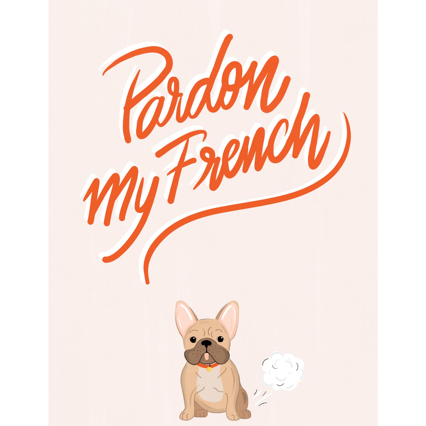 Pardon my French Bulldog