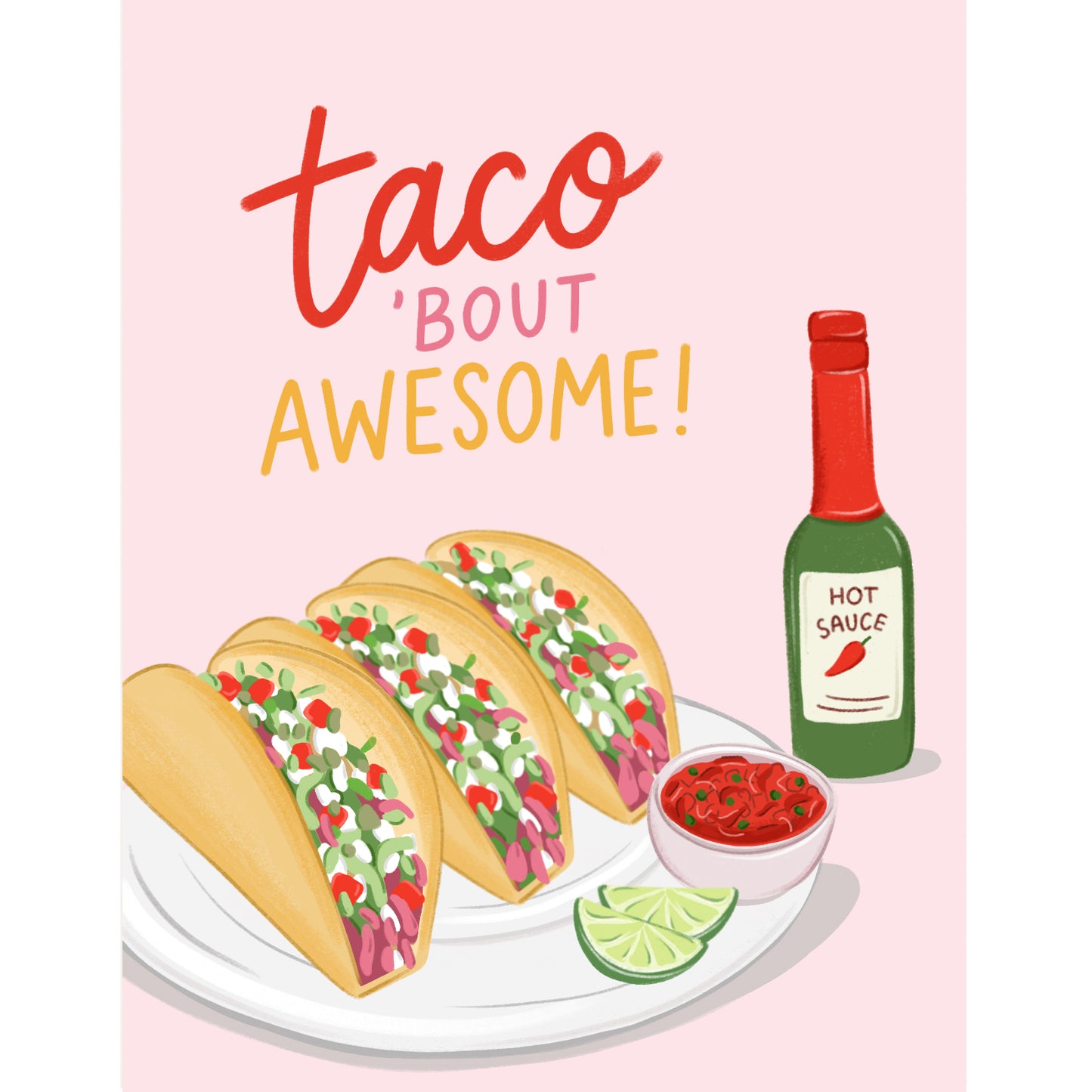 Taco 'bout Awesome