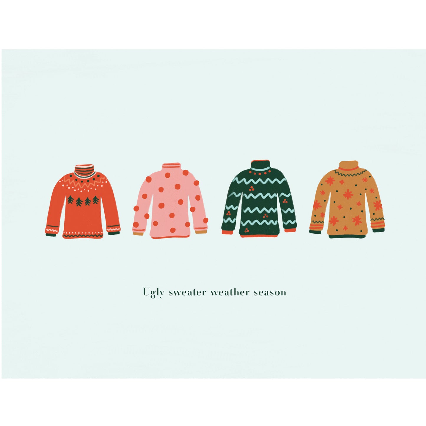 Ugly Sweater Weather